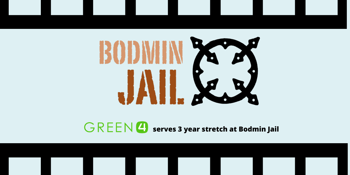 Green 4 serves 3 year stretch at Bodmin Jail